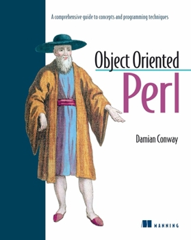Paperback Object Oriented Perl: A Comprehensive Guide to Concepts and Programming Techniques Book