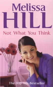 Not What You Think - Book #7 of the Lakeview