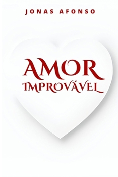 Paperback Amor Improvável [Portuguese] Book