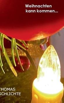 Paperback Weihnachten kann kommen... [German] Book