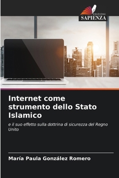 Paperback Internet come strumento dello Stato Islamico [Italian] Book