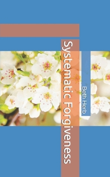 Paperback Systematic Forgiveness Book