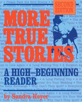 Paperback More True Stories: A High-Beginning Reader Book