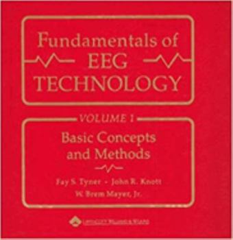 Spiral-bound Fundamentals of Eeg Technology: Vol. 1: Basic Concepts and Methods Book