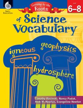 Paperback Getting to the Roots of Science Vocabulary Levels 6-8 [With CDROM] Book