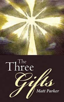 Paperback The Three Gifts Book