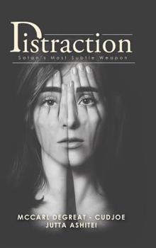 Hardcover Distraction: Satan's Most Subtle Weapon Book
