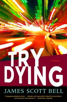 Paperback Try Dying: A Novel (Ty Buchanan) Book