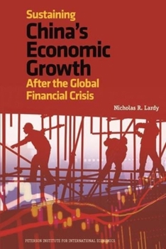 Paperback Sustaining China's Economic Growth: After the Global Financial Crisis Book