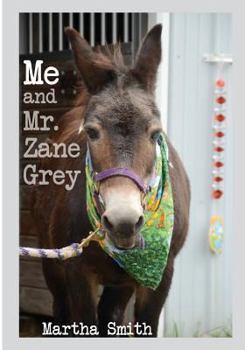 Paperback Me and Mr. Zane Grey Book