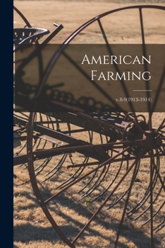 Paperback American Farming; v.8-9(1913-1914) Book