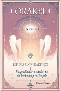 Paperback Orakel der Engel - Rituale und Praktiken [German] Book