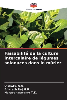 Paperback Faisabilité de la culture intercalaire de légumes solanaces dans le mûrier [French] Book