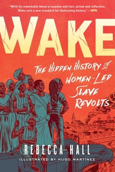 Paperback Wake: The Hidden History of Women-Led Slave Revolts Book