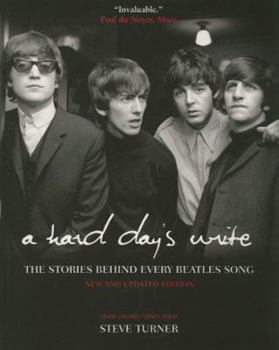 Paperback A Hard Day's Write, 3e: The Stories Behind Every Beatles Song Book