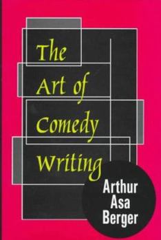 The Art of Comedy Writing