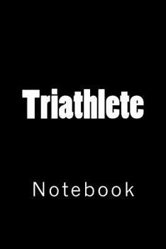 Paperback Triathlete: Notebook Book