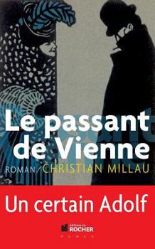 Hardcover Le Passant de Vienne: Un Certain Adolf [French] Book