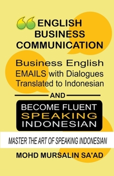 Paperback Business English Communication, Business English Emails with Dialogues Translated to Indonesian Book