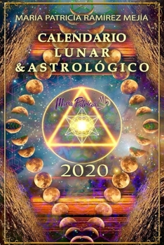 Paperback Calendario Lunar y Astrologico 2020 [Spanish] Book