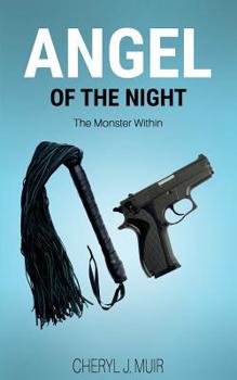 Paperback Angel of the Night: The Monster Within Book