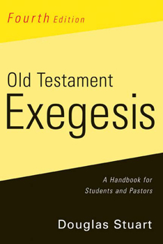 Paperback Old Testament Exegesis, Fourth Edition: A Handbook for Students and Pastors Book