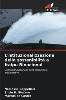 Paperback L'istituzionalizzazione della sostenibilità a Itaipu Binacional [Italian] Book