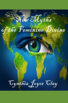 Paperback New Myths of the Feminine Divine Book