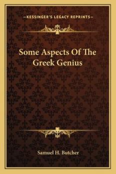 Some aspects of the Greek genius (Kennikat classics series)