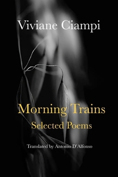 Morning Trains Selected Poems