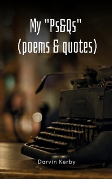 Paperback My "Ps&Qs" (Poems & Quotes) Book