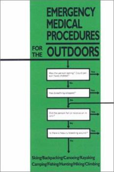 Paperback Emergency Medical Procedures for the Outdoors, 2nd Book
