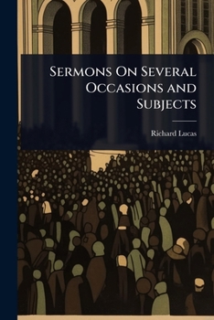 Paperback Sermons On Several Occasions and Subjects Book