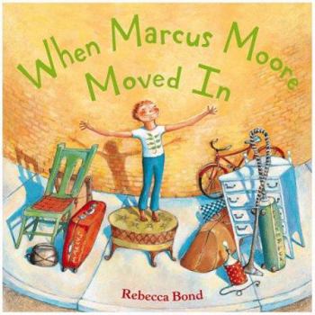 Hardcover When Marcus Moore Moved in Book