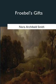Paperback Froebel's Gifts Book