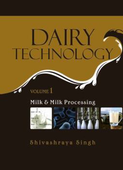 Paperback Milk and Milk Processing : Dairy Technology Book