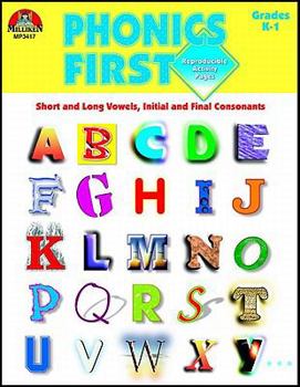 Paperback Phonics First, Grades K-1: Short and Long Vowels, Initial and Final Consonants Book