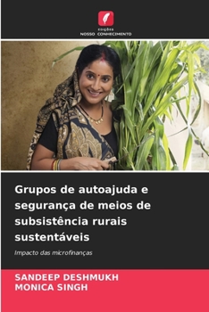 Paperback Grupos de autoajuda e segurança de meios de subsistência rurais sustentáveis [Portuguese] Book