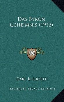 Paperback Das Byron Geheimnis (1912) [German] Book
