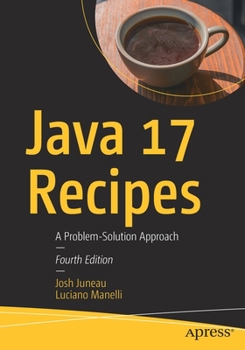 Paperback Java 17 Recipes: A Problem-Solution Approach Book