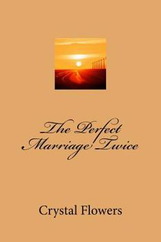 Paperback The Perfect Marriage Twice Book