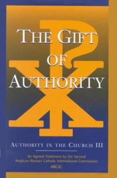 Hardcover The Gift of Authority: Authority in the Church III Book