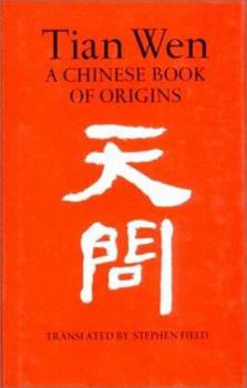 Paperback Tian Wen: A Chinese Book of Origins Book