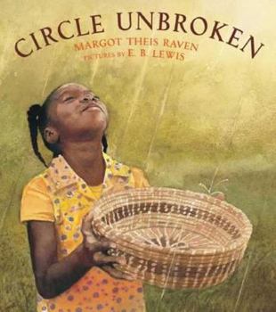 Paperback Circle Unbroken: A Story of a Basket and Its People Book