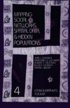 Paperback Mapping Social Networks, Spatial Data, & Hidden Populations Book
