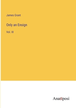 Paperback Only an Ensign: Vol. III Book