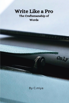Paperback Write Like a Pro The Craftsmanship of Words Book