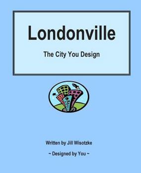 Paperback Londonville: The City You Design Book