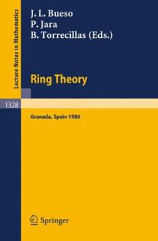 Paperback Ring Theory: Proceedings of a Conference Held in Granada, Spain, September 1-6, 1986 Book