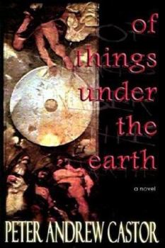 Paperback Of Things Under the Earth Book